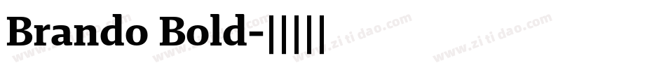 Brando Bold字体转换
